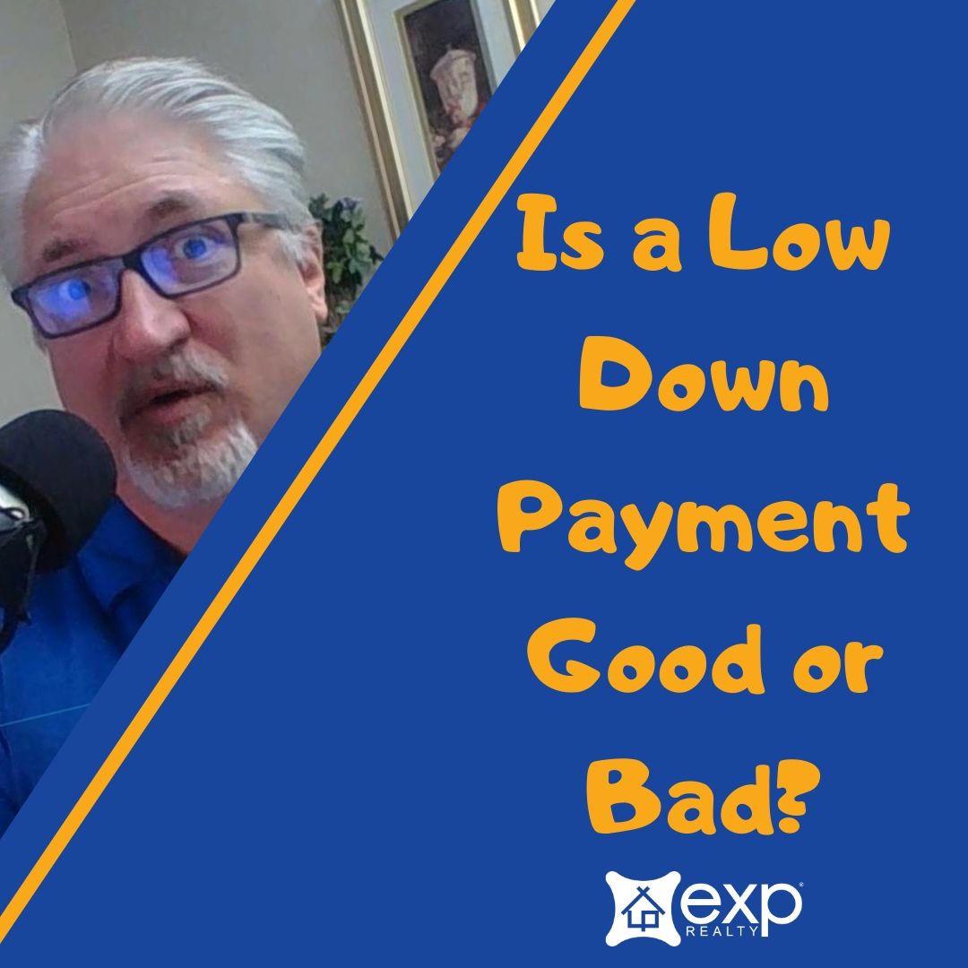 is-a-low-down-payment-good-or-bad-anthony-nitz-home-sales